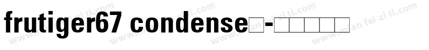 frutiger67 condense粗字体转换